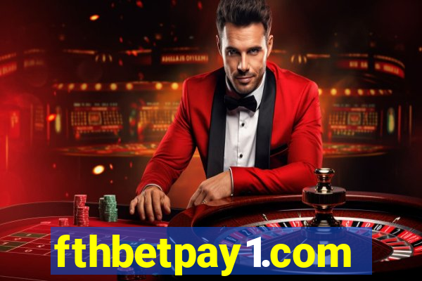 fthbetpay1.com