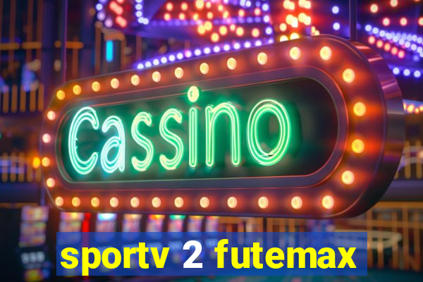 sportv 2 futemax