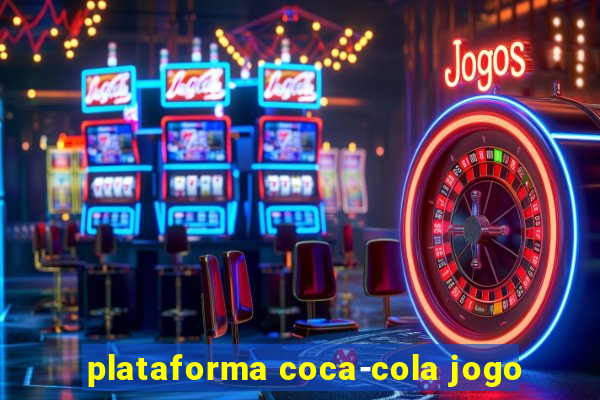 plataforma coca-cola jogo