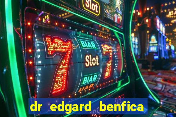 dr edgard benfica varginha mg