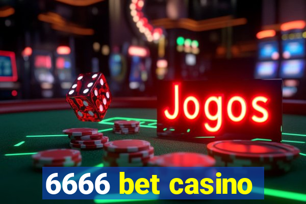 6666 bet casino