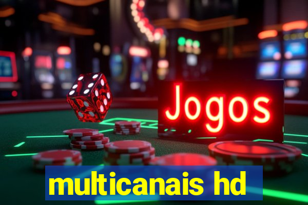 multicanais hd