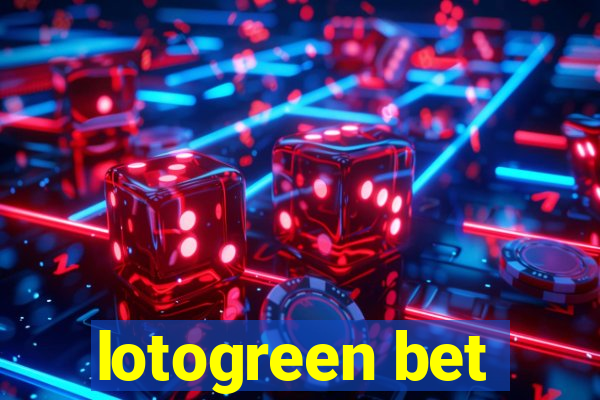 lotogreen bet