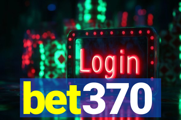 bet370