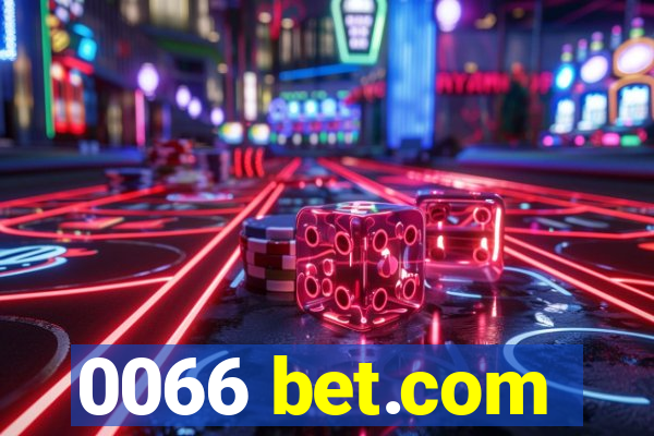 0066 bet.com