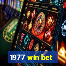 1977 win bet