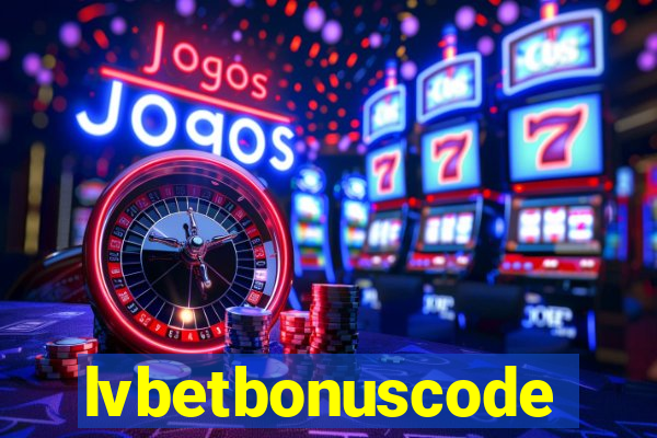 lvbetbonuscode