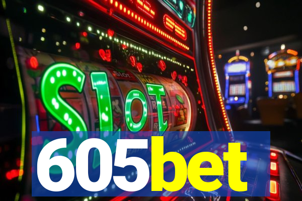 605bet