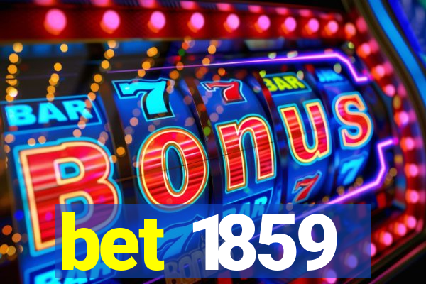 bet 1859