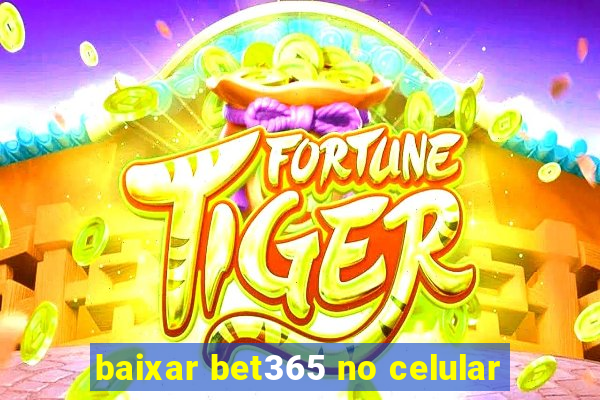 baixar bet365 no celular