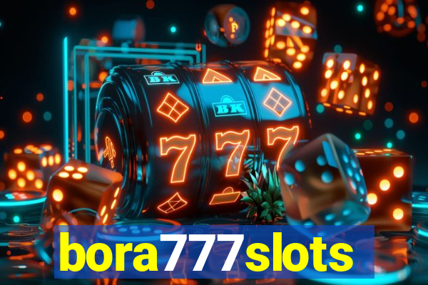 bora777slots