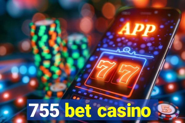 755 bet casino