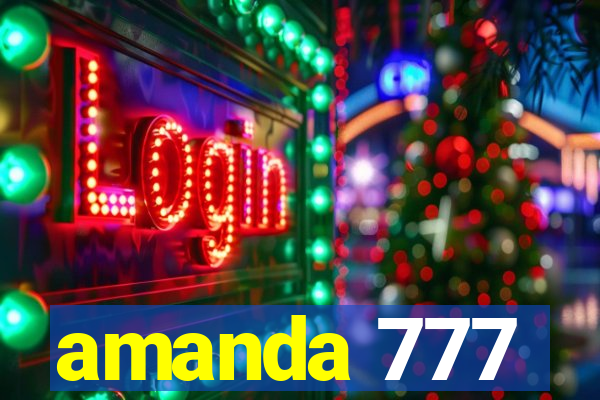 amanda 777