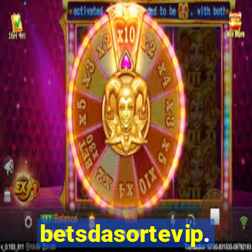 betsdasortevip.com