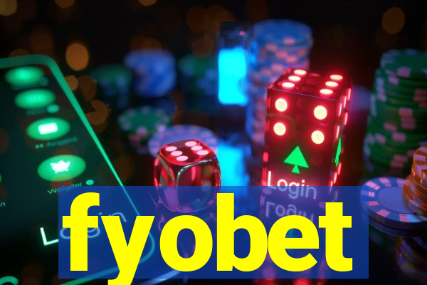 fyobet