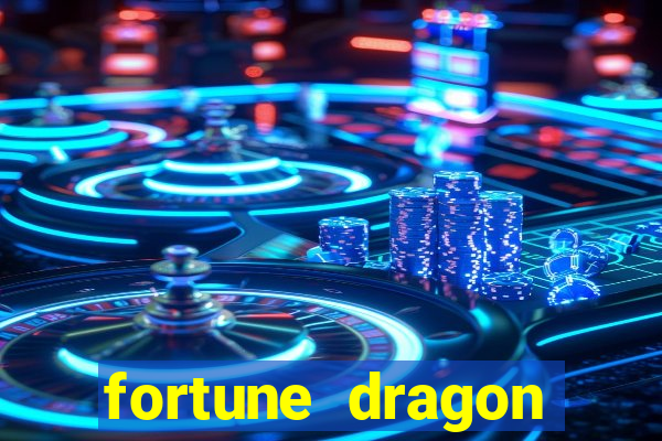 fortune dragon ganho certo