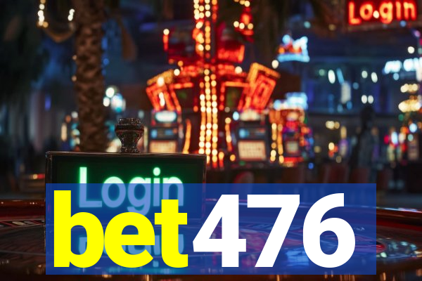 bet476