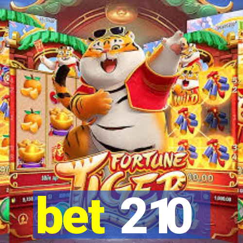 bet 210