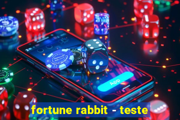 fortune rabbit - teste