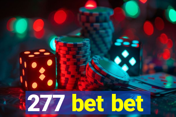 277 bet bet