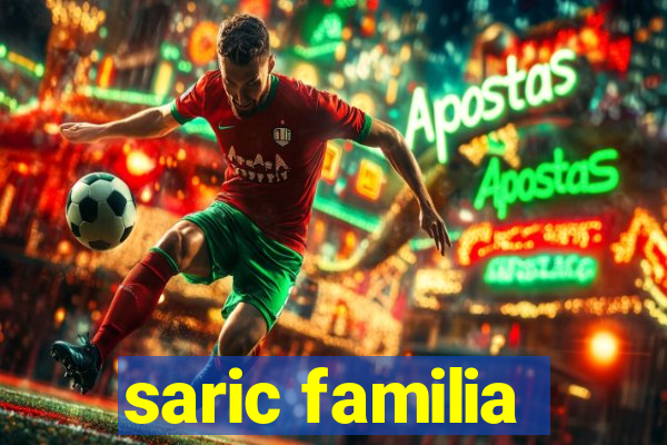 saric familia