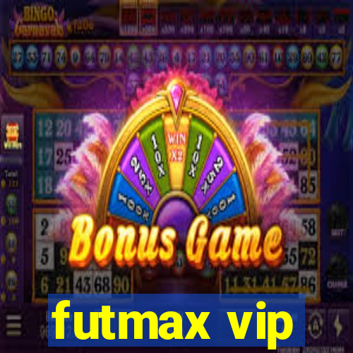 futmax vip