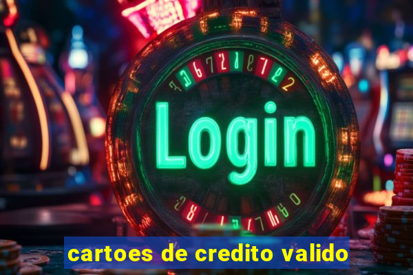 cartoes de credito valido