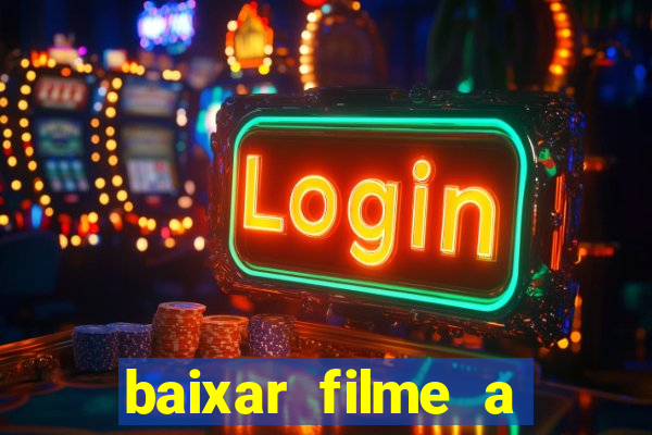 baixar filme a bela e a fera