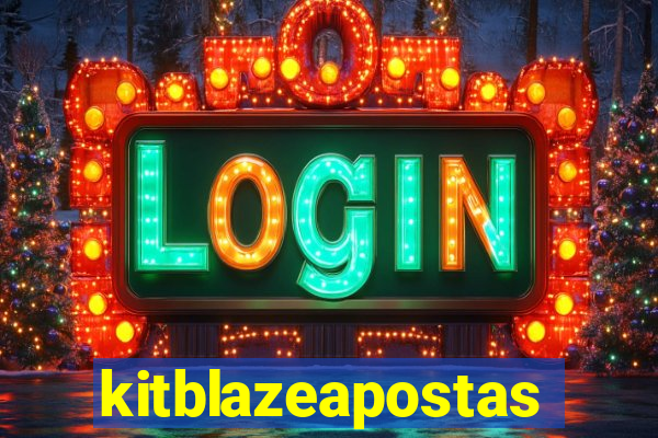 kitblazeapostas