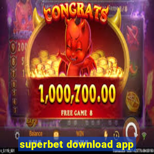 superbet download app