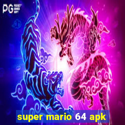 super mario 64 apk