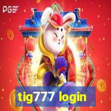 tig777 login