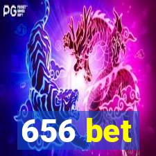 656 bet