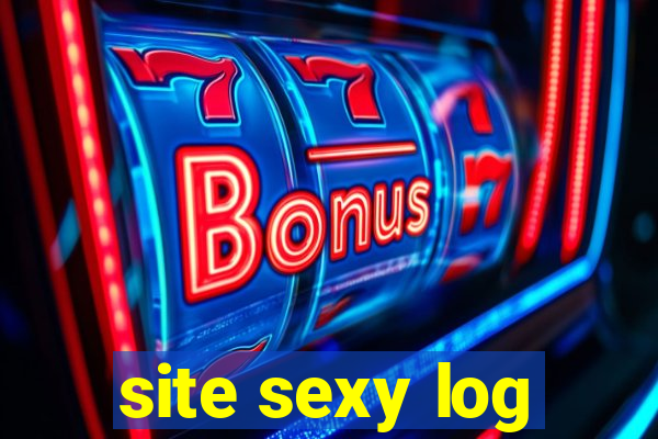 site sexy log