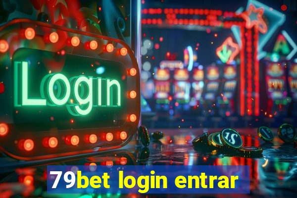 79bet login entrar