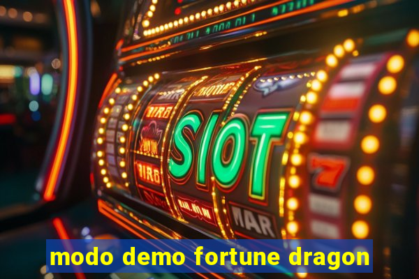 modo demo fortune dragon