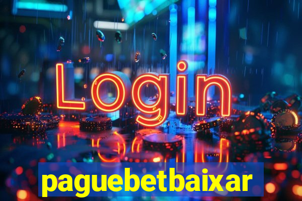 paguebetbaixar