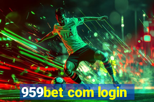 959bet com login