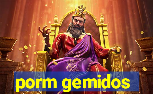 porm gemidos