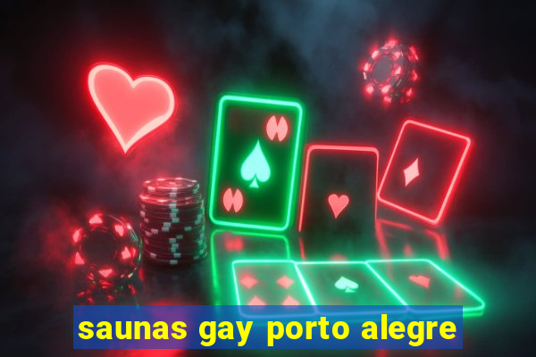 saunas gay porto alegre