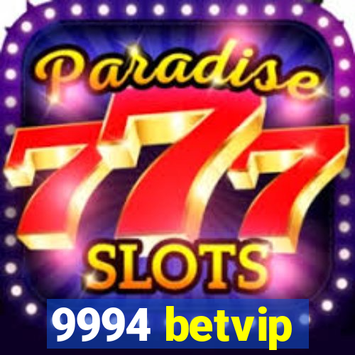 9994 betvip