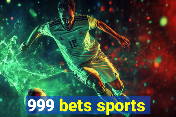 999 bets sports