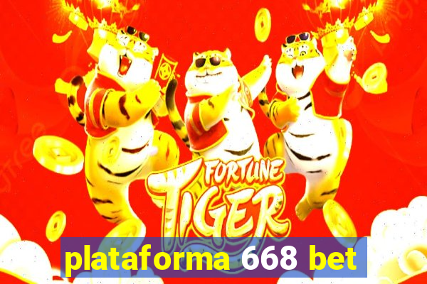 plataforma 668 bet