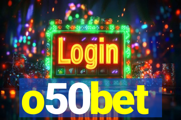 o50bet