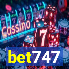 bet747