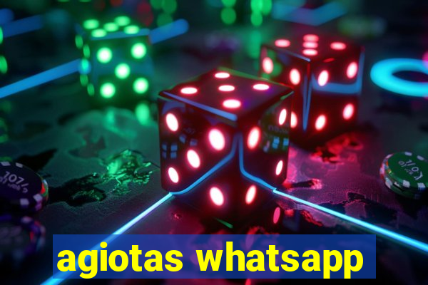 agiotas whatsapp