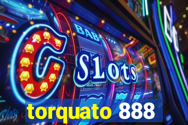 torquato 888