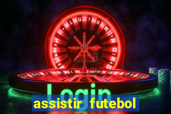 assistir futebol online multi canais