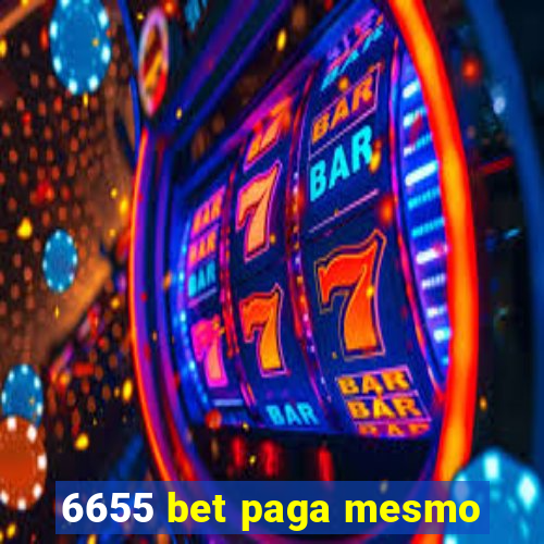 6655 bet paga mesmo