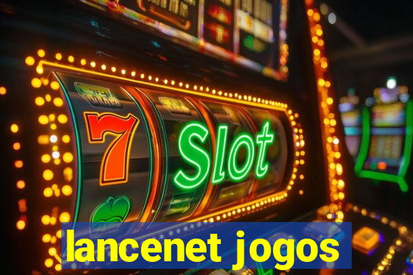 lancenet jogos